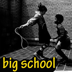 big school