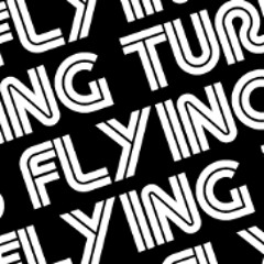 Flying-Turns