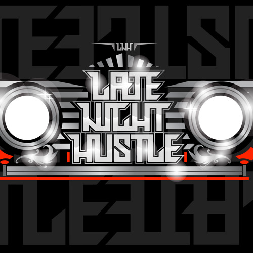 Late Night Hustle’s avatar