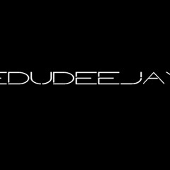edudeejaydj