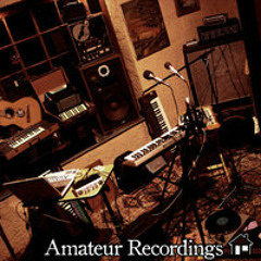Amateur Recordings