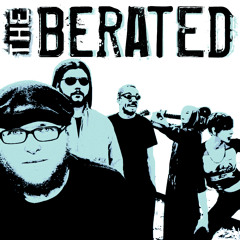 The Berated