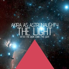 Akira As Astronaughty Mix