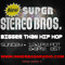 The Super Stereo Bros.