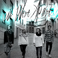 WeWereApart