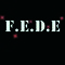 F.E.D.E.
