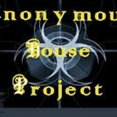 Anonymous House Project-