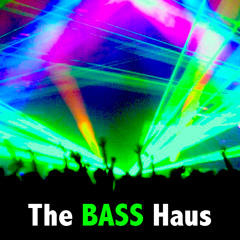 The BASS Haus