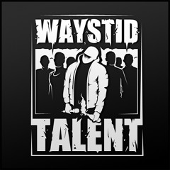 Waystid Talent