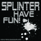 Splintermusic