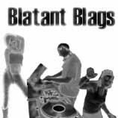 Blatant Blags
