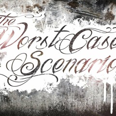 TheWorstCaseScenario