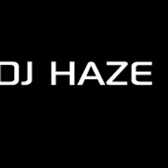 DJ-HAZE