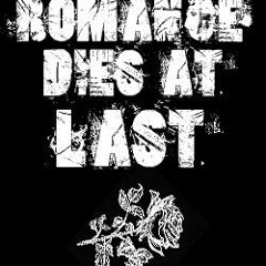 romancediesatlast