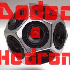 Dodec a Hedron