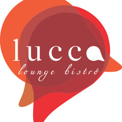 Lucca Lounge & Bistrô