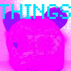 things