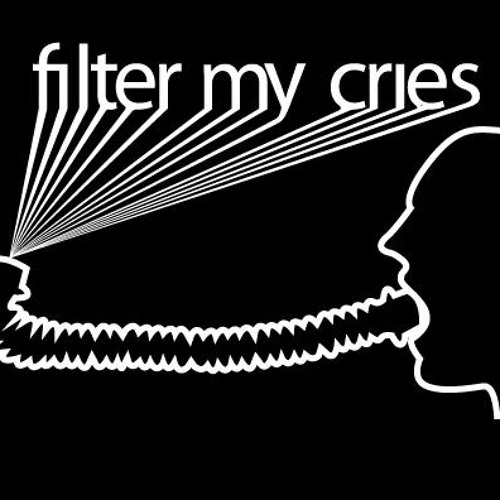 Filter My Cries’s avatar