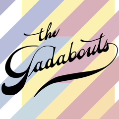 The Gadabouts