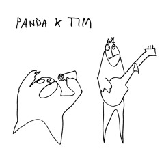 Panda & Tim