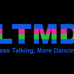 Less Talking More Dancing