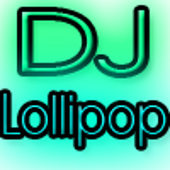 Dj Lollipop