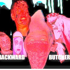 Backward Butcherz