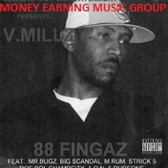 V.Millz/ 88Fingaz