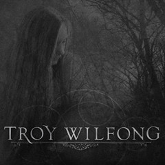 Troy Wilfong