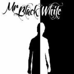 Mr Black White