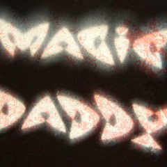 Magic Daddy