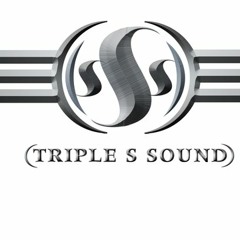 TRIPLE S SOUND & DJ TUTTY