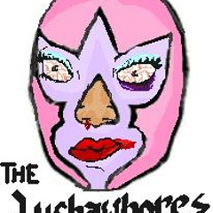 The Luchawhores