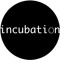 Incubation