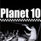 PLANET 10!