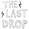 The Last Drop