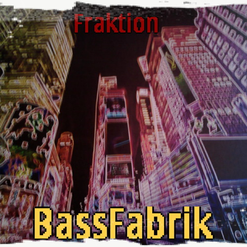 Fraktion BassFabrik’s avatar