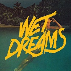 wetdreams