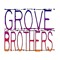 Grove Brothers