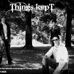 Things kepT