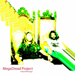 MEGADREAD PROJECT