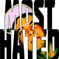 Most Hated