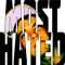 Most Hated