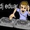 dj eduar