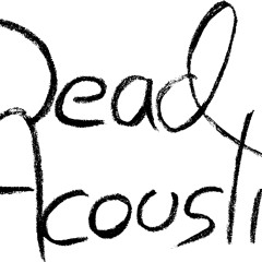 Dead Acoustic