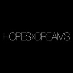 hopesxdreams