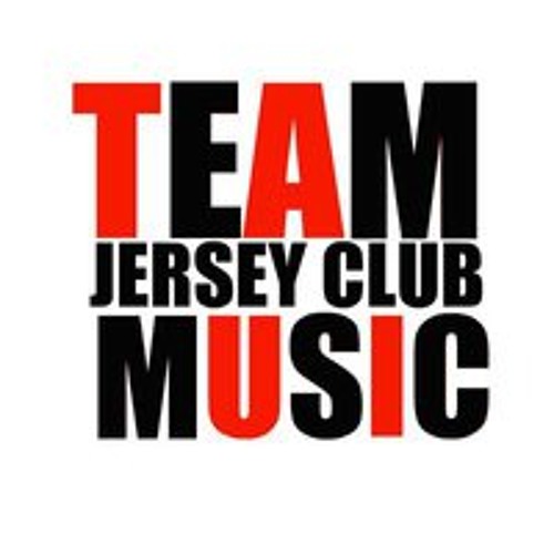 Stream Team Jersey Club Music music | Listen to songs, albums, playlists  for free on SoundCloud