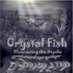Crystal Fish Of"Fish"al