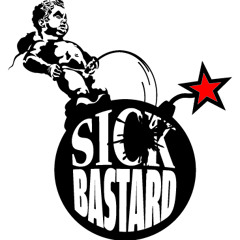 Sick Bastard