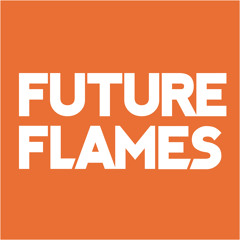 FUTURE FLAMES